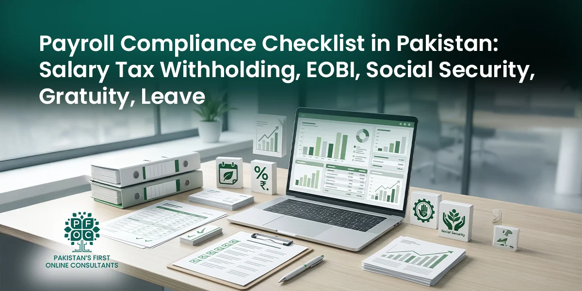Payroll Compliance Checklist in Pakistan Salary Tax, EOBI, Social Security, Gratuity and Leave (2026) 